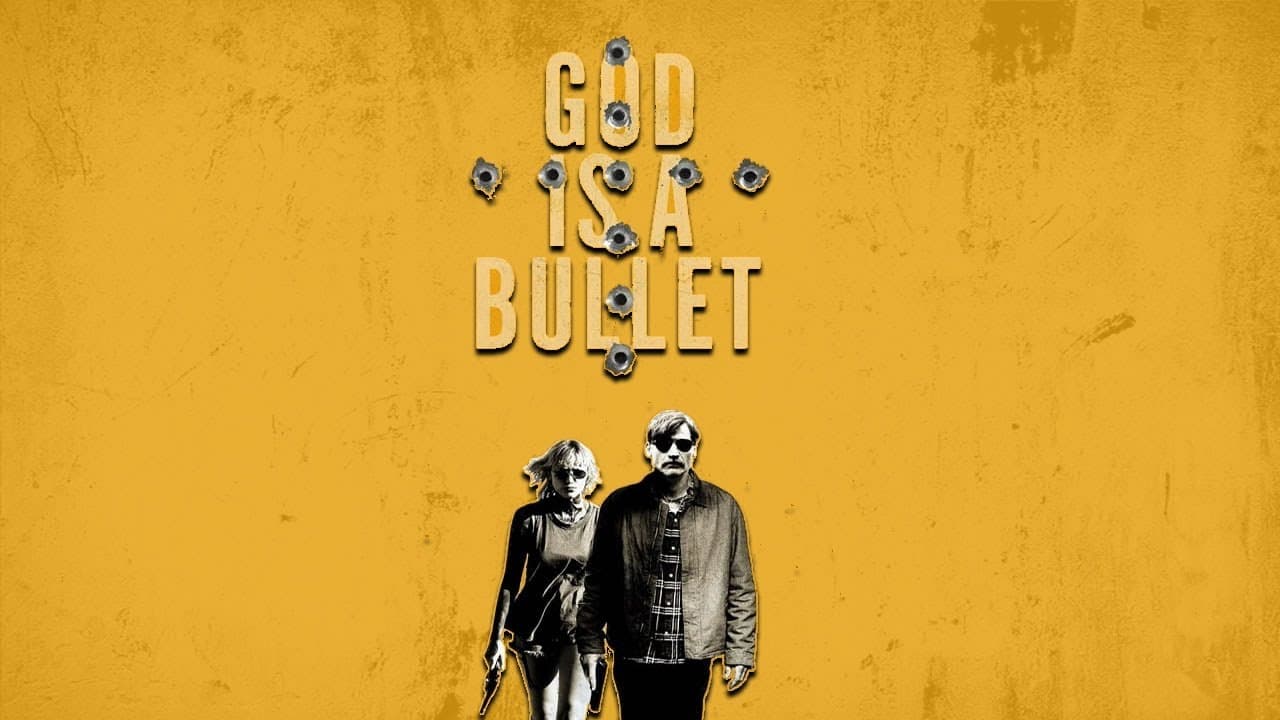 God Is a Bullet