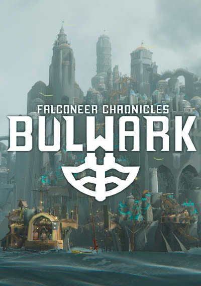 Bulwark: Falconeer Chronicles
