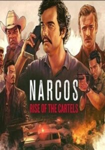 Narcos: Rise of the Cartels