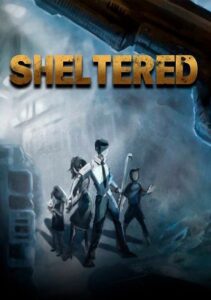 Sheltered