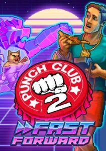 Punch Club 2: Fast Forward