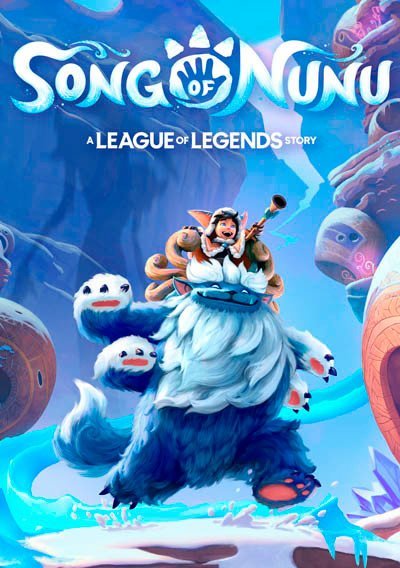 Song of Nunu: A League of Legends Story