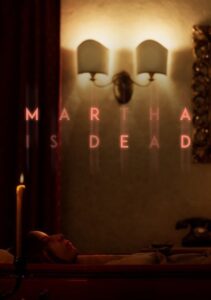 Martha is Dead