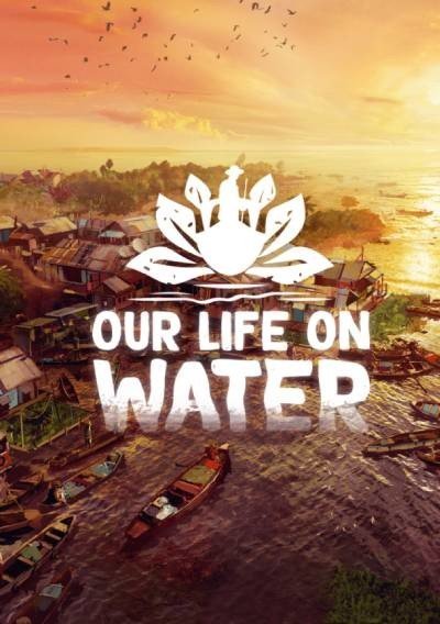 Our Life on Water