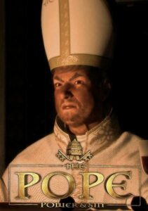 The Pope: Power and Sin