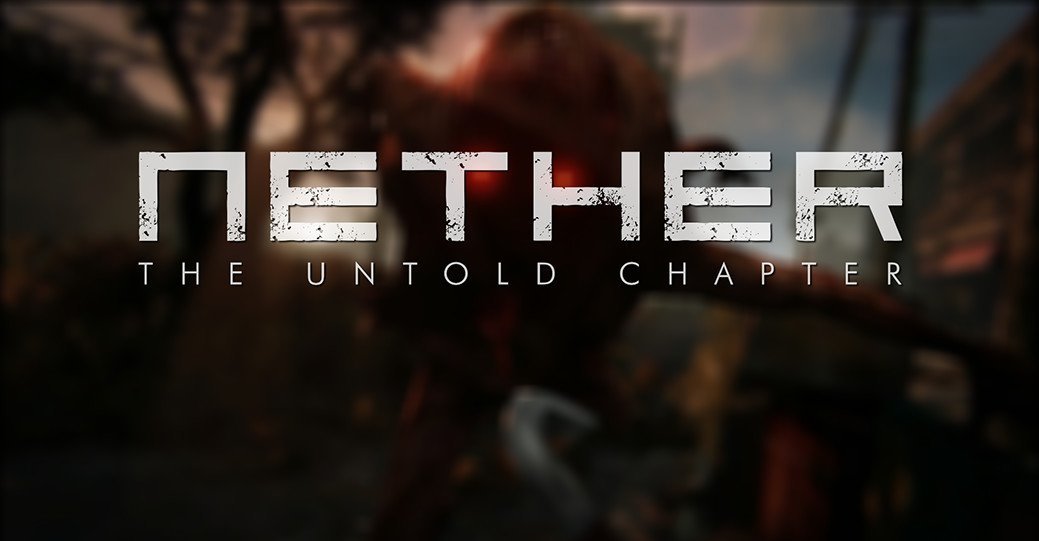 Обзор Nether: The Untold Chapter — поучительная история