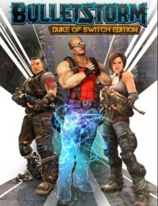 Bulletstorm: Duke of Switch Edition