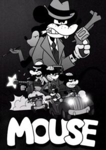 Mouse: P.I. For Hire