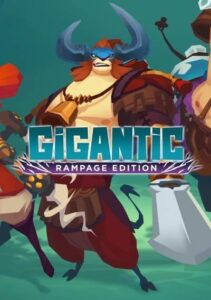 Gigantic: Rampage Edition