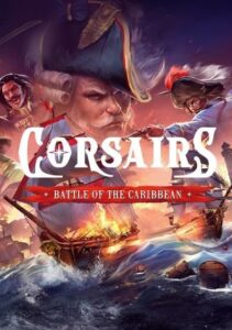 Corsairs - Battle of the Caribbean