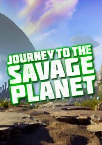 Journey to the Savage Planet