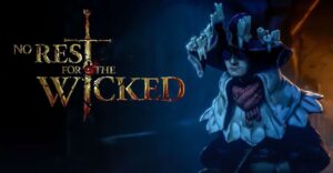 Новые подробности об игре No Rest for the Wicked