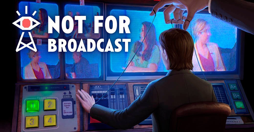 В конце сентября Not For Broadcast получит русскую озвучку