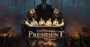 Обзор This Is the President — суровые будни главы государства