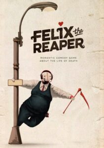 Felix The Reaper