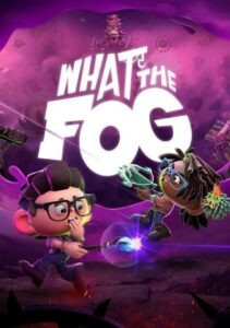 What the Fog