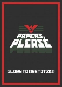 Papers, Please