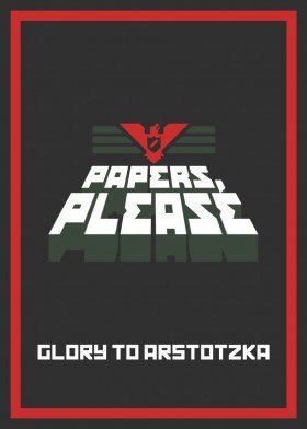 Papers, Please
