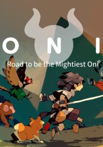 ONI: Road to be the Mightiest Oni