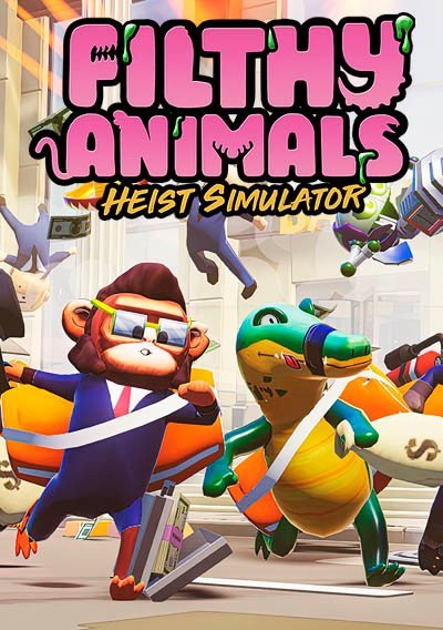Filthy Animals Heist Simulator