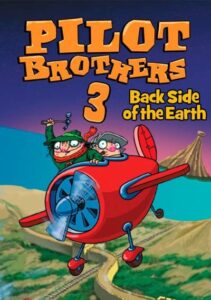 Pilot Brothers 3: Back Side of the Earth