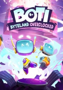 Boti: Byteland Overclocked